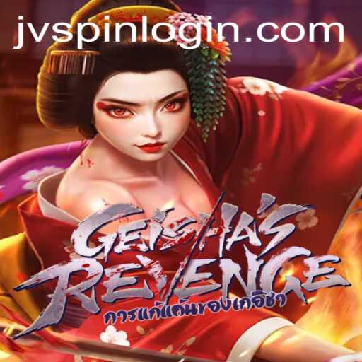Unveiling GeishasRevenge: A Thrilling Gaming Experience on JVspin